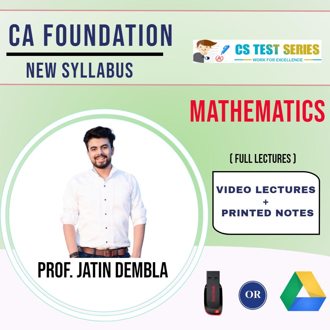 CA FOUNDATION Paper-3: Mathematics Full Lectures By Proff.Jatin Dembla